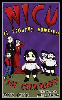 Sin Colmillos: 1 (NICU - El Pequeño Vampiro)