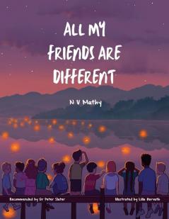 All My Friends Are Different