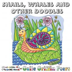 Snails Whales and other Doodles