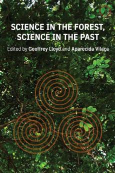 Science in the Forest Science in the Past