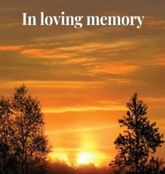 Memorial Guest Book (Hardback cover): Memory book comments book condolence book for funeral remembrance celebration of life in loving memory ... guest book memorial service guest book