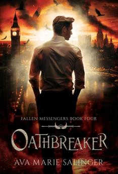 Oathbreaker (Fallen Messengers Book 4)