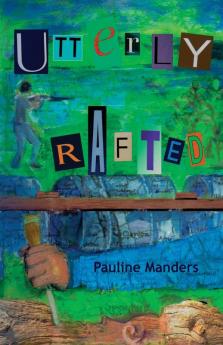 Utterly Rafted: 3 (The Utterly Crime Series)