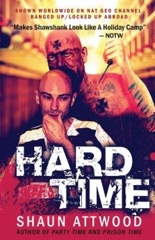 Hard Time: Locked Up Abroad: 2 (English Shaun Trilogy)