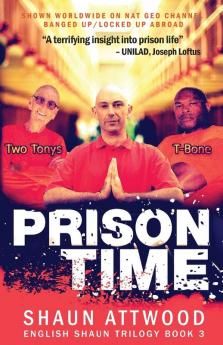 Prison Time: Locked Up In Arizona: 3 (English Shaun Trilogy)