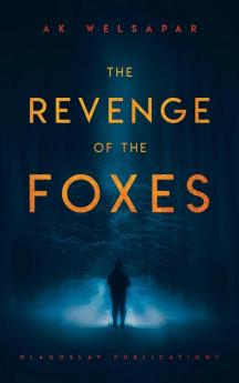 The Revenge of the Foxes