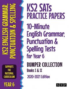 KS2 SATs Practice Papers 10-Minute English Grammar Punctuation and Spelling Tests for Year 6 Bumper Collection