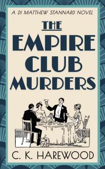 The Empire Club Murders