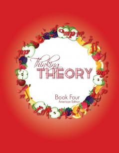 Thinking Theory Book Four (American Edition)