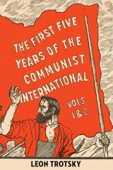 The First Five Years of the Communist International