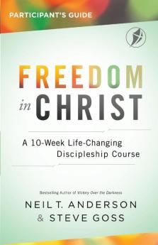 Freedom In Christ Participant's Guide