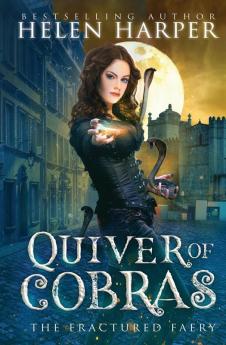 Quiver of Cobras: 2 (Fractured Faery)