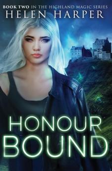 Honour Bound: 2 (Highland Magic)