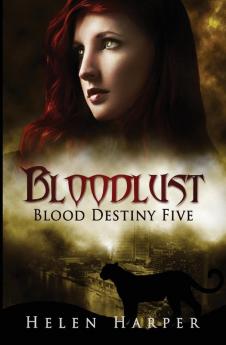 Bloodlust: 5 (Blood Destiny)