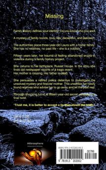 MISSING: Psychological revelation of family secrets.