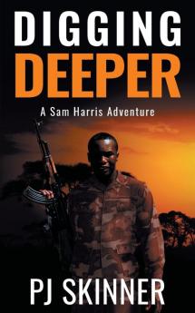 Digging Deeper: 6 (Sam Harris Adventure)