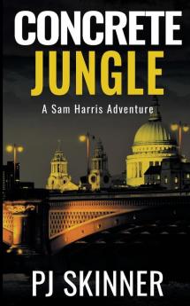 Concrete Jungle: Large Print: 7 (Sam Harris Adventure)