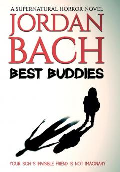 Best Buddies: A Supernatural Horror Novel (Haunted States)