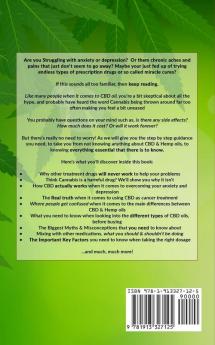 CBD & Hemp Oil: A Practical Users Guide for CBD and Hemp Oils and How They Help for Pain Relief Anxiety Depression and Much More This Book Will Teach you All you Need to Know