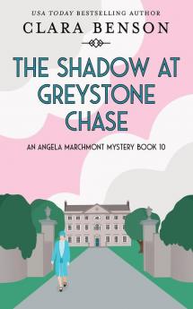 The Shadow at Greystone Chase