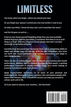 Limitless: Master the Art of Memory Improvement with Brain Training to Learn Faster Remember More Increase Productivity and Improve Memory