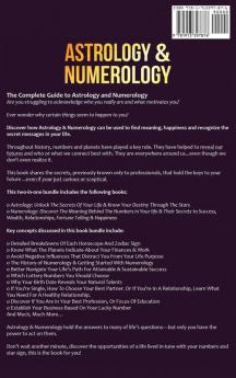 Astrology & Numerology: The Power Of Birthdays Numbers Stars & Their Secrets to Success Wealth Relationships Fortune Telling & Happiness Revealed (2 in 1 Bundle)