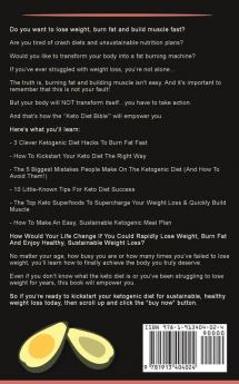 Keto Diet Bible (For Beginners): Keto Diet Bible (For Beginners): Lose Weight Burn Fat & Build Muscle Fast With Ketosis & The Ketogenic Diet - A ... Fasting & Motivation For Men & Women