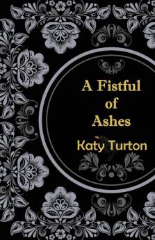 A Fistful of Ashes
