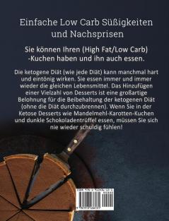 Einfache Low Carb Süßigkeiten und Nachspeisen: 25 Fettverbrennende Rezepte