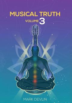 Musical Truth Volume 3