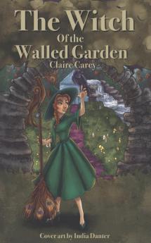 The Witch of the Walled Garden