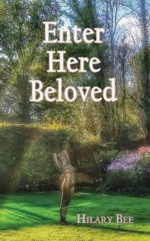Enter Here Beloved