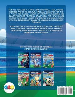 Football Crazy Colouring Book For Kids Age 4-7