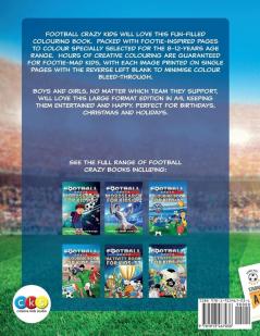 Football Crazy Colouring Book For Kids Age 8-12