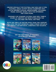 Football Crazy Activity Book For Kids Age 5-7