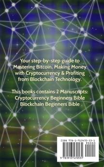 Blockchain: Ultimate Beginners Guide to Mastering Bitcoin Making Money with Cryptocurrency & Profiting from Blockchain Technology