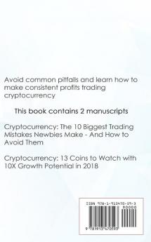 Day Trading: Absolute Beginners Guide to Trading Cryptocurrency including Bitcoin Ethereum & Altcoins