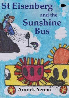 St Eisenberg and the Sunshine Bus