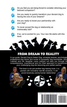 Deviant Dog to Dream Dog