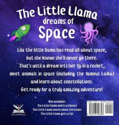 The Little Llama Dreams of Space: 4 (The Little Llama's Adventures)