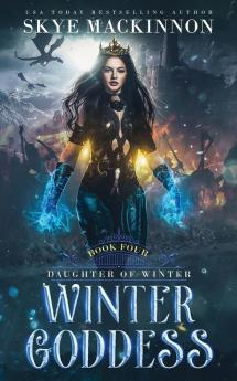 Winter Goddess: 4 (Daughter of Winter)