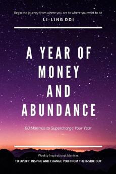 A Year of Money and Abundance: 1 (A Year of Mantras)