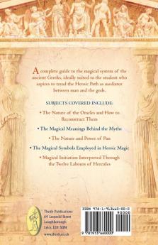 Practical Greek Magic: A Working Guide to the Unique Magical System of Classical Greece