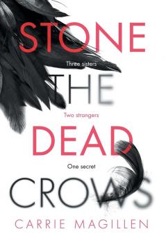 Stone the Dead Crows: Three sisters. Can one truth save them all?: 2 (The Sharif Thrillers)