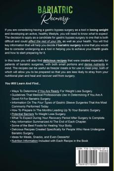 Bariatric Recovery: Discover the Power of The Bariatric Gastric Sleeve Weight Loss Surgery Recovery Diet - Get Back To Perfect Health and Wellness