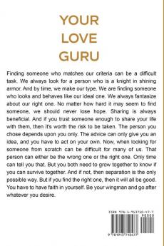 How To Find Love: Your Love Guru - For A Lifetime of Happiness