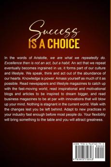 Success Book For Men: Success Is A Choice - Learn The Keys To Be Amazing In All Situations