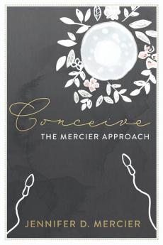 Conceive (Full colour edition): The Mercier Approach