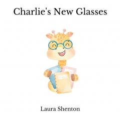 Charlie's New Glasses
