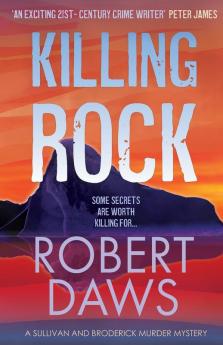 Killing Rock: 3 (A Sullivan and Broderick Murder Mystery)